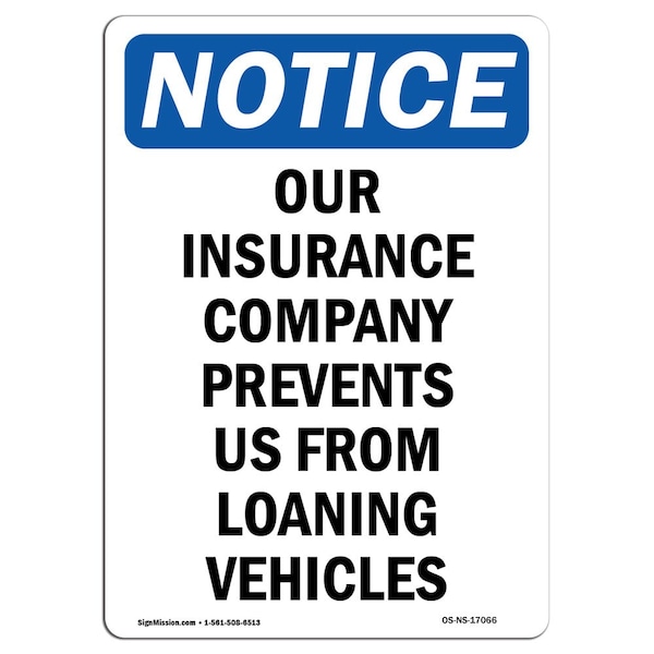 OSHA Sign, Our Insurance Company Prevents, 5in X 3.5in Decal, 10PK, 3.5" W, 5" L, Portrait, PK10